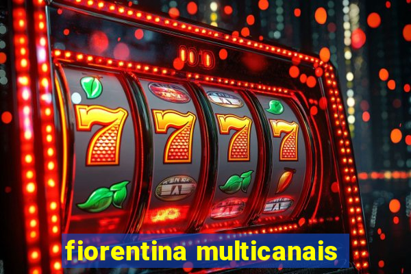 fiorentina multicanais